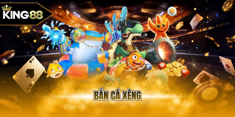 Bắn cá Xèng