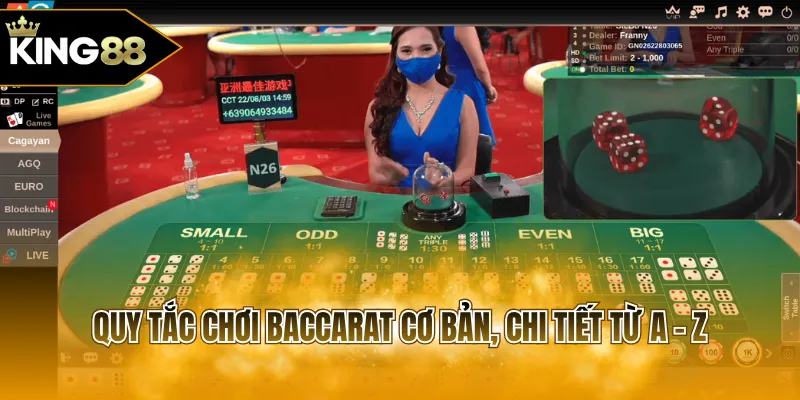 Quy tắc chơi baccarat cơ bản, chi tiết từ A - Z